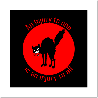 An Injury to One is an Injury Posters and Art